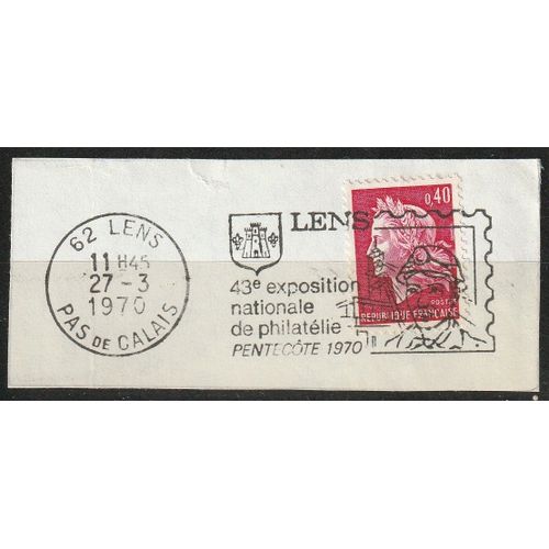 Flamme Lens, 43ème Exposition Nationale De Philatélie. Pentecôte 1970, Sur Timbre Marianne De Cheffer 40cts 27 Mars 1970
