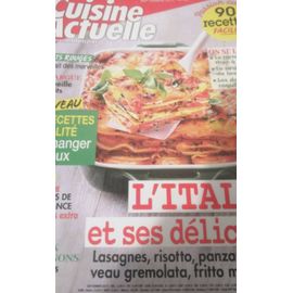 Magazine Cuisine Actuelle 'L'Italie Et Ses Délices