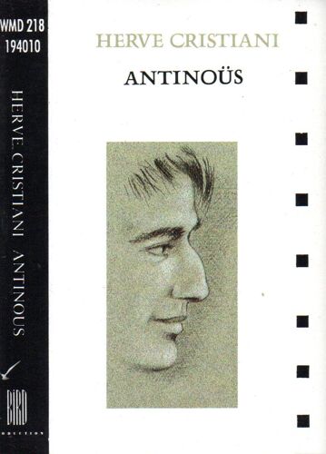 Hervé Cristiani : Antinous ( Cassette Audio )