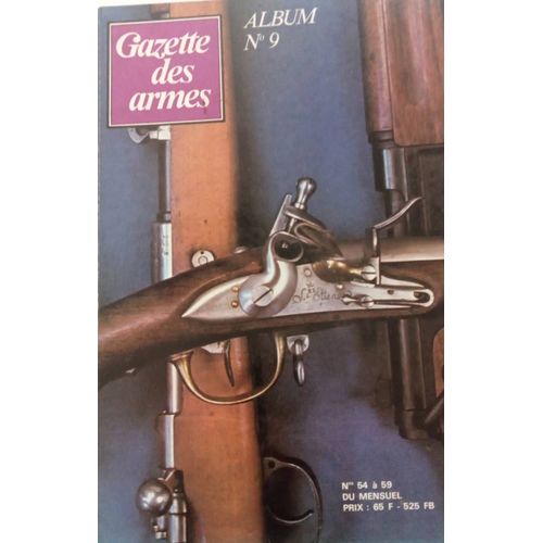 Gazette Des Armes Album N° 9 Années 1977 - 1978