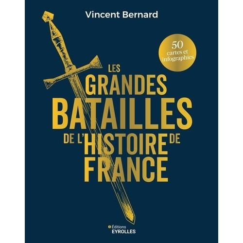 Les Grandes Batailles De L'histoire De France