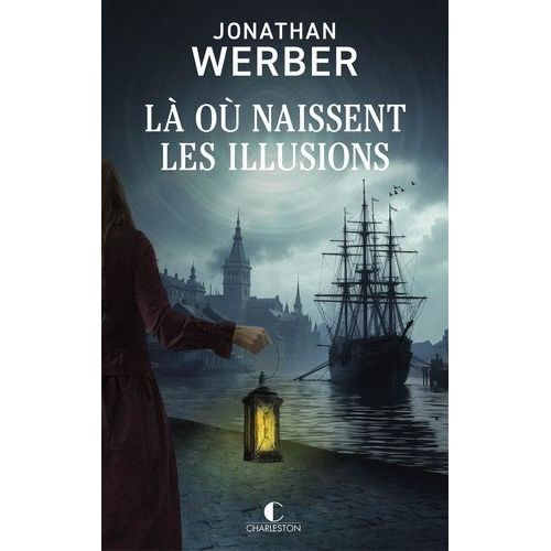 Là Où Naissent Les Illusions