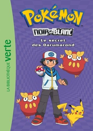Pokémon Noir Et Blanc - Tome 5 - Le Secret Des Darumarond