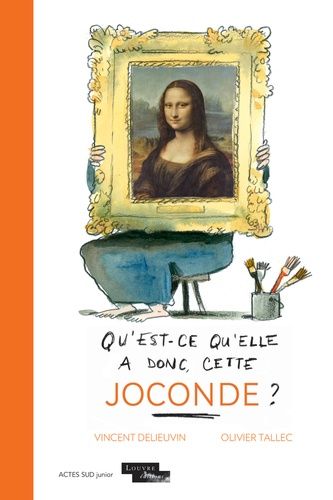 Qu'est-Ce Qu'elle A Donc, Cette Joconde ?