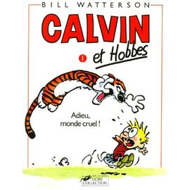 Calvin Et Hobbes - Tome 1 - Adieu, Monde Cruel !