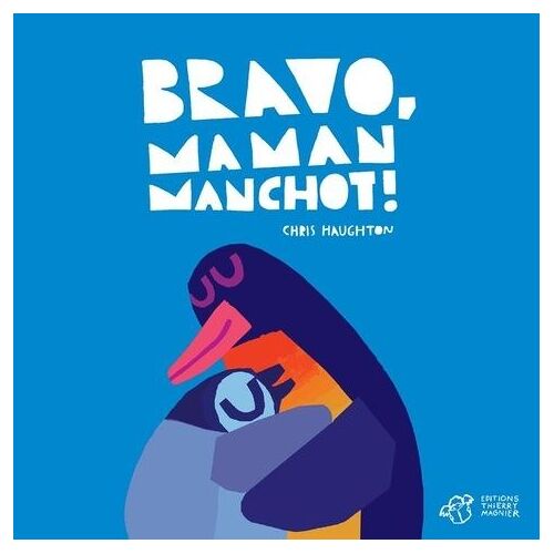Bravo, Maman Manchot !