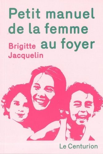 Petit Manuel De La Femme Au Foyer