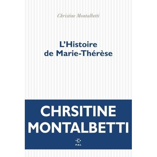 L'histoire De Marie-Thérèse