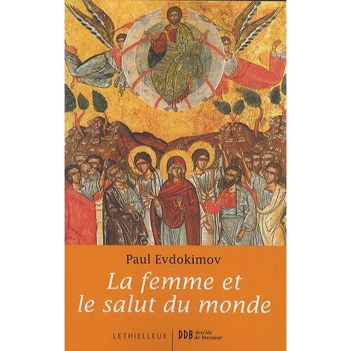 La Femme Et Le Salut Du Monde