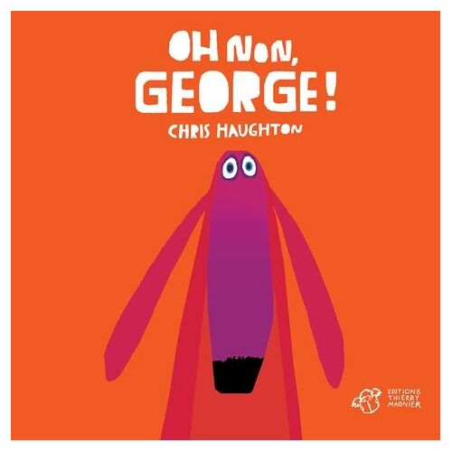 Oh Non, George !