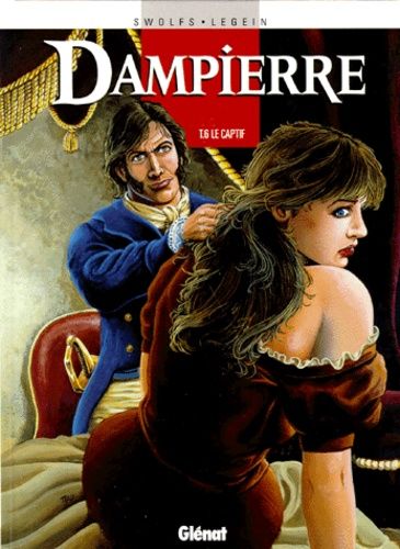 Dampierre - Tome 6 - Le Captif
