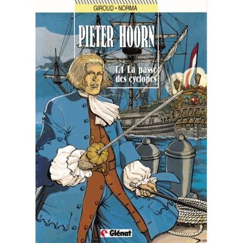 Pieter Hoorn - Tome 1 - La Passe Des Cyclopes