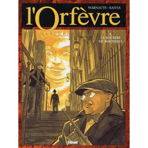 L'orfèvre - Tome 4 - Le Sourire De Bouddha