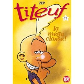 Titeuf - Tome 13 - La Méga Classe !