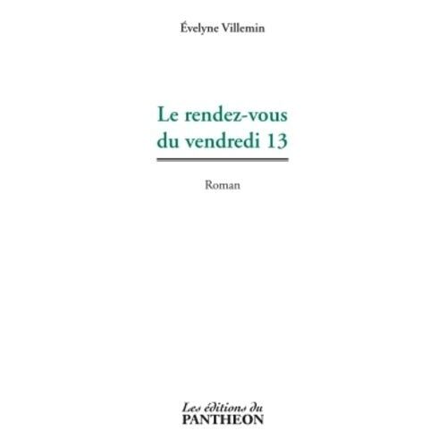 Le Rendez-Vous Du Vendredi 13