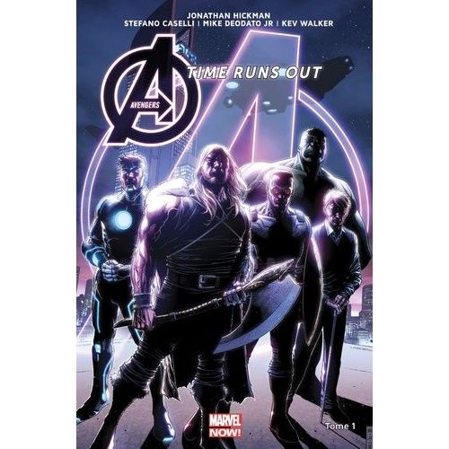 Avengers Time Runs Out - Tome 1 - La Cabale