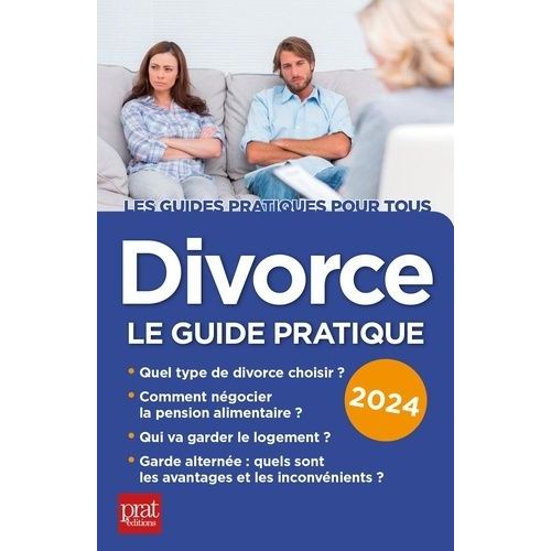 Divorce - Le Guide Pratique