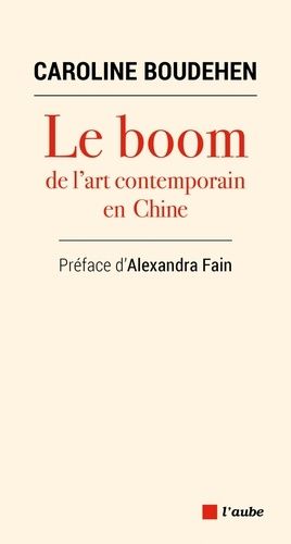Le Boom De L'art Contemporain En Chine - Un Décryptage De La Société Chinoise À Travers L'art