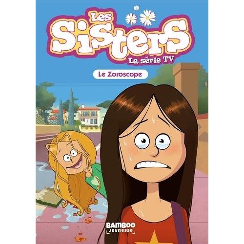 Les Sisters - La Série Tv - Tome 34 - Le Zoroscope