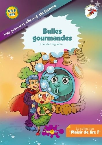 Bulles Gourmandes - La Planète Des Alphas