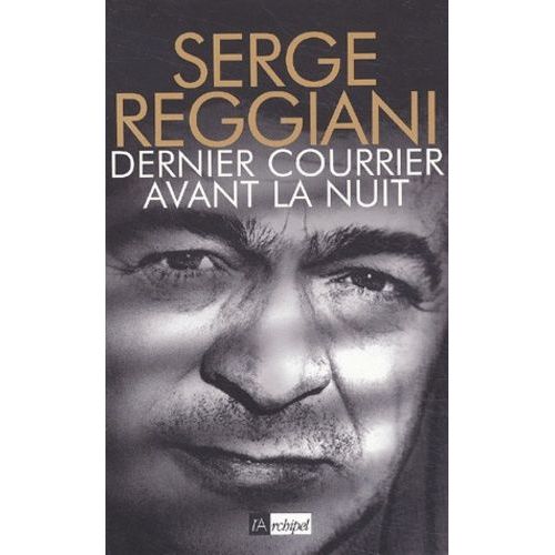 Dernier Courrier Avant La Nuit