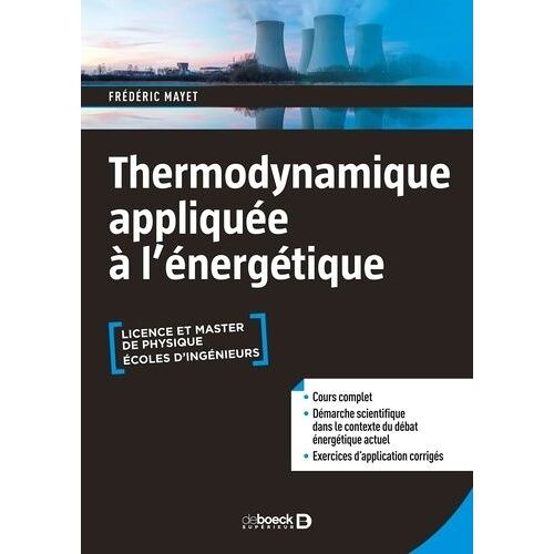 Thermodynamique Appliquée À L?Énergétique - Cours Et Exercices Corrigés