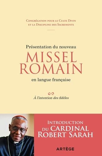 Présentation Du Nouveau Missel Romain En Langue Française - A L'intention Des Fidèles
