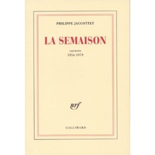 La Semaison - Carnets 1954-1979