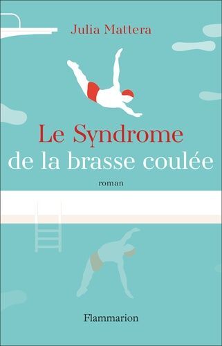 Le Syndrome De La Brasse Coulée
