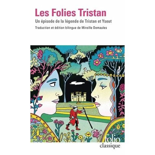 Les Folies Tristan - Un Épisode De La Légende De Tristan Et Yseut