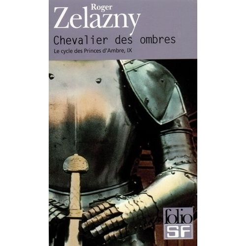 Le Cycle Des Princes D'ambre - Tome 9 - Chevalier Des Ombres