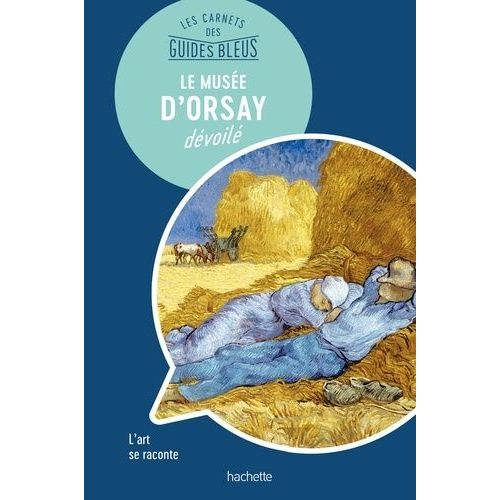 Le Musée D'orsay Dévoilé