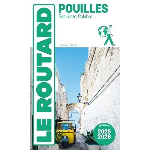 Pouilles - Basilicate, Calabre - Guide Du Routard 2025-2026
