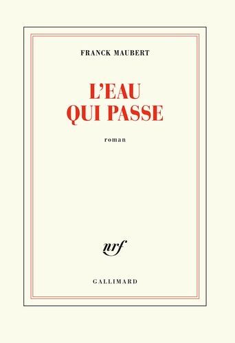 L'eau Qui Passe