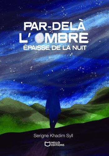 Par-Delà L'ombre Épaisse De La Nuit