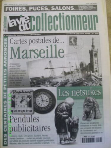 La Vie Du Collectionneur  N° 270 : Cartes Postales De Marseille,Pendules Publicitaires,Les Netsukes