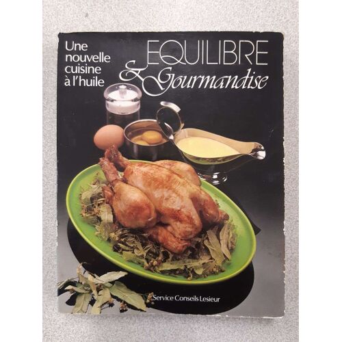 Equilibre Et Gourmandise