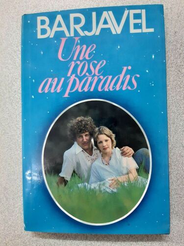 Une Rose Au Paradis