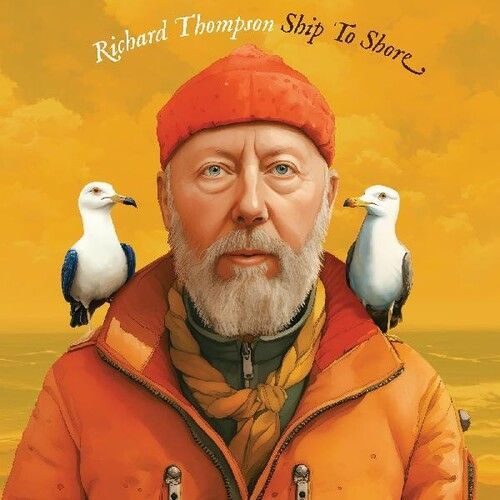 Richard Thompson - Ship To Shore [Vinyl Lp] Gatefold Lp Jacket, Stickers
