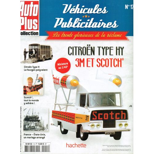 Fascicule De Collection N° 12 Véhicules Publicitaires Citroën Hy 3m Et Scotch - Hachette -