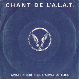 Ch?Urs De L'Armée Française Dir. Hugues Reiner Batterie Fanfare De La Garde Républicaine Dir. Cdt Bernard Gallais : Chant De L'A.L.A.T. - La Madelon / Chant De L'A.L.A.T. (A. Galabru, B. Gallais)