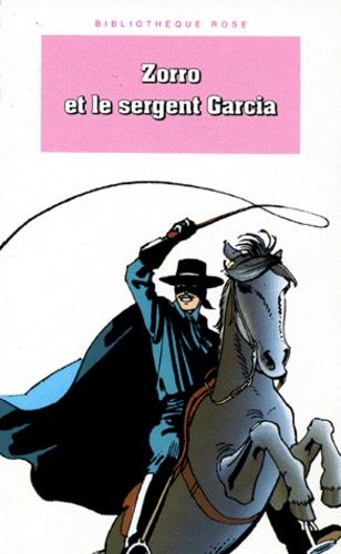 Zorro - Zorro Et Le Sergent Garcia