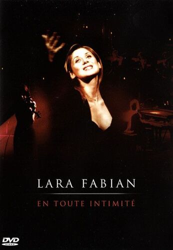 Dvd Lara Fabian - Live Olympia 2002 - En Toute Intimité - Inclus Le Duo Avec Maurane "Tu Es Mon Autre" Et "Je Suis Malade" De Serge Lama (Composé Par Alice Dona)