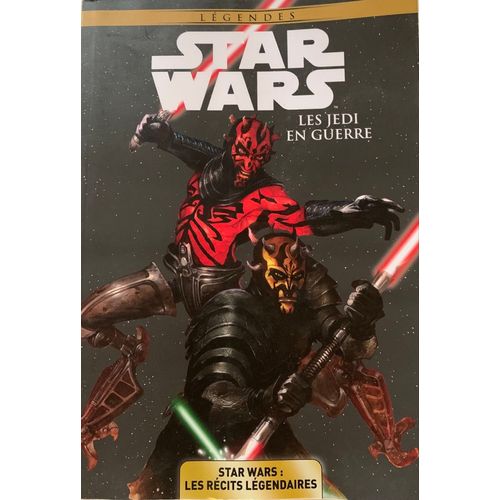 - Diney - 2022 -  Collection- Légendes - Star Wars : No2 : Les Jedi En Guerre - 
