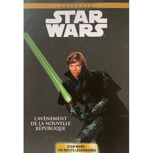 - Disney -2022- Collection Légendes - Star Wars : L’Avènement  De La Nouvelle  République - Bd - 