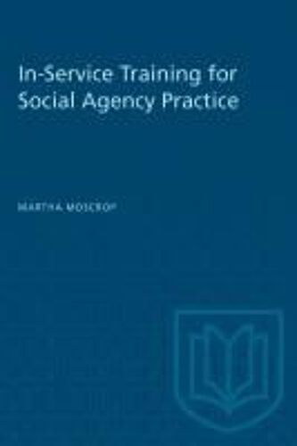 In-Service Training For Social Agency Practice
