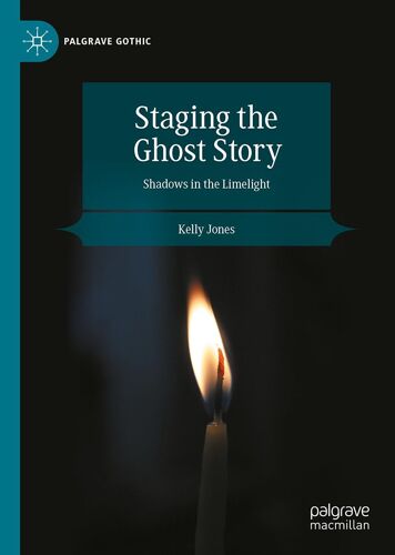 Staging The Ghost Story