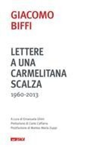 Lettere A Una Carmelitana Scalza (1960-2013)