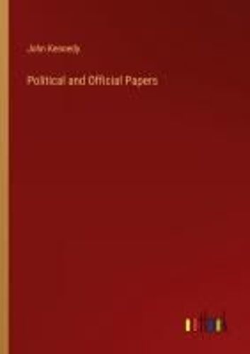 Political And Official Papers