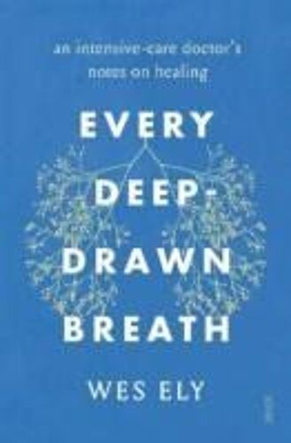 Every Deep-Drawn Breath
